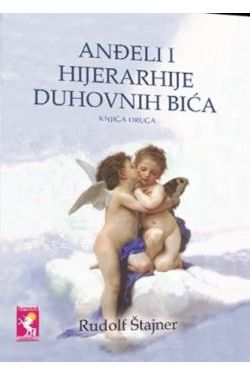 ANĐELI I HIJERARHIJE DUHOVNIH BIĆA 2 Cijena Akcija