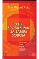 ČETIRI SPORAZUMA SA SAMIM SOBOM-iskustveni vodič prema osobnoj slobodi Cijena