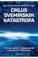 CIKLUS SVEMIRSKIH KATASTROFA-potopi, požari i skapavanja u povijesti civilizacije Cijena