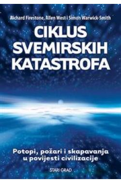 CIKLUS SVEMIRSKIH KATASTROFA-potopi, požari i skapavanja u povijesti civilizacije Cijena Akcija