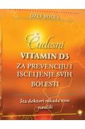 Čudesni VITAMIN D3 ZA PREVENCIJU I ISCELJENJE SVIH BOLESTI Cijena