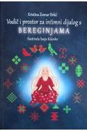 DNEVNIK BEREGINJA-Vodič i prostor za intiman dijalog s Bereginjama Cijena