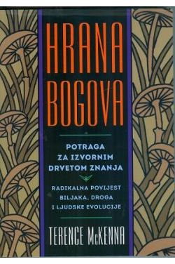 HRANA BOGOVA-Radikalna povijest biljaka, droga i ljudske evolucije Cijena Akcija