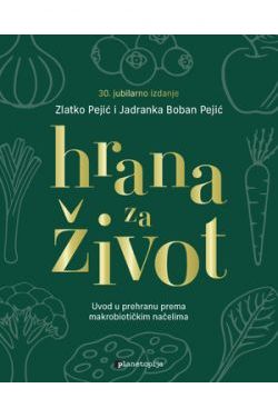 HRANA ZA ŽIVOT-uvod u makrobiotičku prehranu prema makrobiotičkim načelima Cijena Akcija