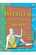 ISTEŽITE SE DA OSTANETE MLADI Cijena