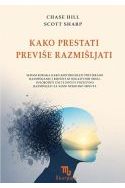 KAKO PRESTATI PREVIŠE RAZMIŠLJATI Cijena