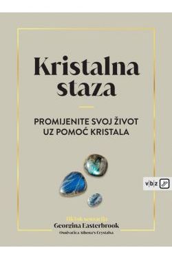 KRISTALNA STAZA-Promijenite svoj život uz pomoć kristala Cijena Akcija