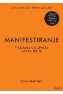 MANIFESTIRANJE-7 koraka do života kakav želite Cijena