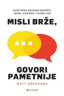 MISLI BRŽE, GOVORI PAMETNIJE Cijena Akcija