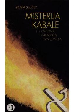 MISTERIJA KABALE ili okultna harmonija dva zaveta Cijena Akcija