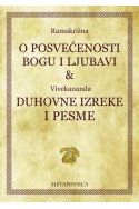 O POSVEĆENOSTI BOGU I LJUBAVI & DUHOVNE IZREKE I PESME Cijena