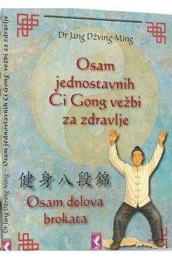 OSAM JEDNOSTAVNIH ČI GONG VEŽBI ZA ZDRAVLJE Cijena Akcija