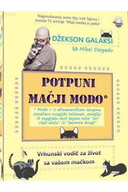 POTPUNI MAČJI MODO-Vrhunski vodič za život sa vašom mačkom Cijena Akcija