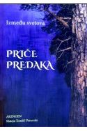 PRIČE PREDAKA-Između svetova Cijena