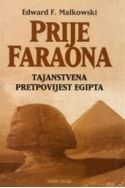 PRIJE FARAONA-tajanstvena pretpovijest Egipta Cijena