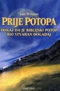 PRIJE POTOPA-dokaz da je Biblijski potop bio stvaran događaj Cijena