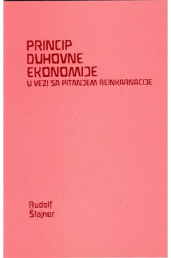PRINCIP DUHOVNE EKONOMIJE-u vezi sa pitanjem reinkarnacije Cijena Akcija