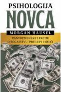 PSIHOLOGIJA NOVCA-Vanvremenske lekcije o bogatstvu, pohlepi i sreći Cijena
