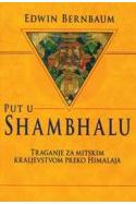 PUT U SHAMBHALU-traganje za mitskim kraljevstvom preko Himalaja Cijena