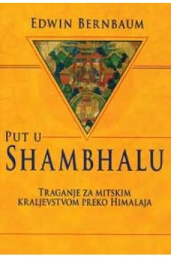 PUT U SHAMBHALU-traganje za mitskim kraljevstvom preko Himalaja Cijena Akcija