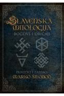 SLAVENSKA MITOLOGIJA-Bogovi i običaji (izlazi iz tiska oko 15.01.) Cijena