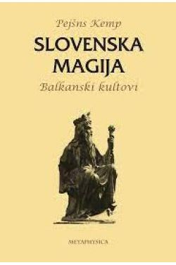 SLOVENSKA MAGIJA-Balkanski kultovi Cijena Akcija