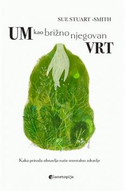 UM KAO BRIŽNO NJEGOVAN VRT Cijena Akcija
