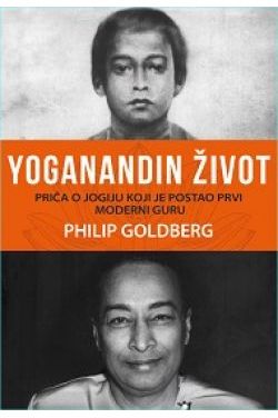 YOGANANDIN ŽIVOT-Priča o jogiju koji je postao prvi moderni guru Cijena Akcija