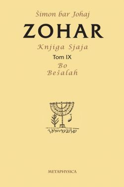 ZOHAR-Knjiga Sjaja-Bo/ Bešalah- Tom IX Cijena Akcija