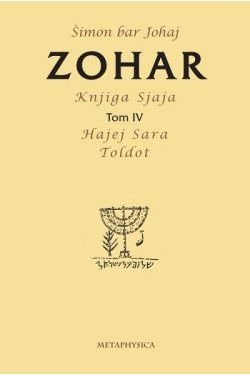 ZOHAR-Knjiga Sjaja-Hajej Sara; Toldot Tom IV Cijena Akcija