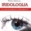 IRIDOLOGIJA-što vaše oči otkrivaju o vašem zdravlju