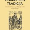 HERMETIČKA TRADICIJA-Simboli i učenja kraljevske umetnosti