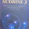 STUBOVI SUDBINE 3 -Fiksne zvezde u karmičkoj i reinkarnacijskoj astrologiji