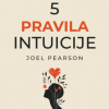 5 PRAVILA INTUICIJE