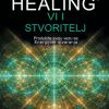 THETA HEALING-VI I STVORITELJ