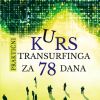 PRAKTIČNI KURS TRANSURFINGA ZA 78 DANA