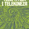 TELEPATIJA I TELEKINEZA