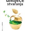 UMIJEĆE STVARANJA 