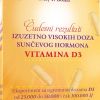 Čudesni Rezultati IZUZETNO VISOKIH DOZA SUNČEVOG HORMONA – VITAMINA D3