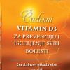 Čudesni VITAMIN D3 ZA PREVENCIJU I ISCELJENJE SVIH BOLESTI