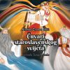 ČUVARI STAROSLAVENSKOG SVIJETA