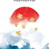 KOKORO-Tiho putovanje kroz Japan i vlastito srce