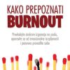KAKO PREPOZNATI BURNOUT