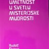 UMETNOST U SVETLU MISTERIJSKE MUDROSTI
