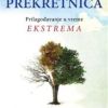 PREKRETNICA - Prilagođavanje u vreme ekstrema