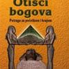 OTISCI BOGOVA-potraga za početkom i krajem