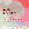 IMAŠ MINUTU?