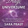 DRAGI UNIVERZUME-200 mini-meditacija za trenutne manifestacije