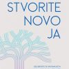 STVORITE NOVO JA