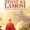ŽIVOT SA LAMOM - 25 godina sa Lobsang Rampom